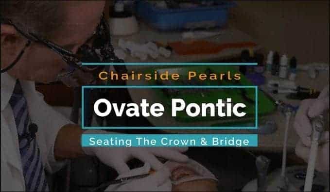 Ovate Pontic Procedure